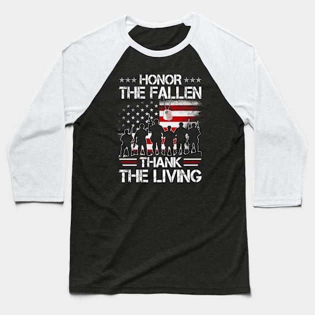 Honor The Fallen Thank The Living American Flag - Gift for Veterans Day 4th of July or Patriotic Memorial Day Baseball T-Shirt by Oscar N Sims